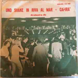 Orchestra Bo - Uno Shake In Riva Al Mare