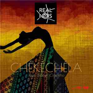 Real Nois, Diabel Cissokho - Chekechela Ft Diabel Cissokho