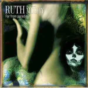 Ruth Featuring Mushy - Far From Paradise