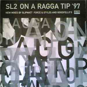 SL2 - On A Ragga Tip '97