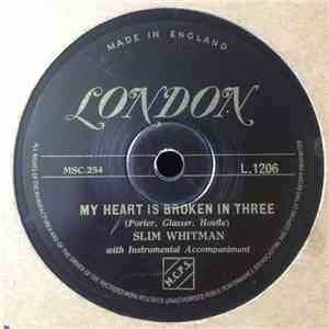 Slim Whitman - My Heart Is Broken In Three