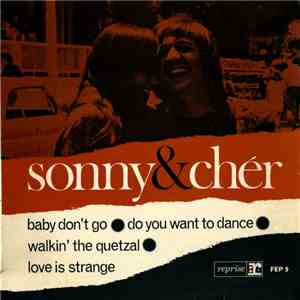 Sonny & Cher - Baby Don't Go