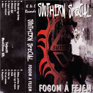 Southern Special - Fogom A Fejem