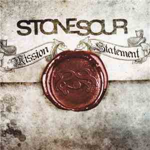 Stone Sour - Mission Statement