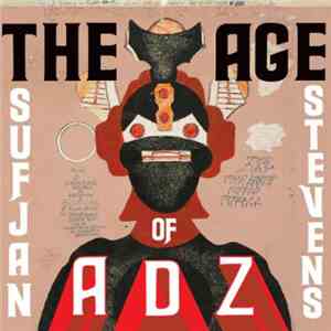 Sufjan Stevens - The Age Of Adz