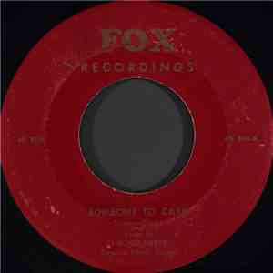 The Fox Party / Ray And Aden Troyer - Someone To Care / He's Coming Soon