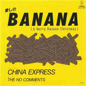 The No Comments - Itoshi No Banana (A Merry Banana Christmas)