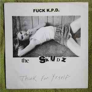 The Skudz - Think For Yrself