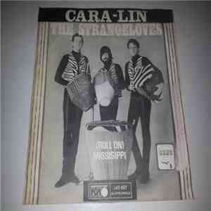 The Strangeloves - Cara-Lin / (Roll On) Missisippi