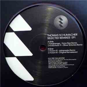 Thomas Schumacher - Selected Remixes EP1