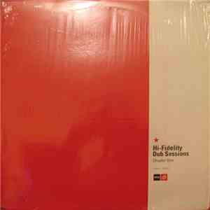 Various - Hi-Fidelity Dub Sessions - Chapter One