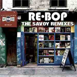 Various - Re-Bop: The Savoy Remixes