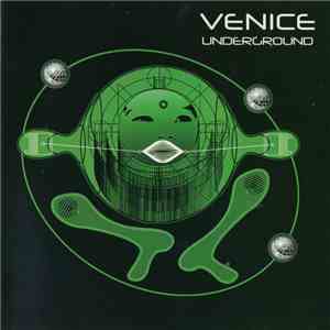 Venice Underground - Venice Underground