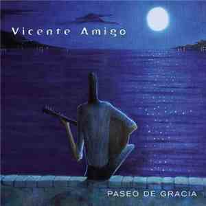 Vicente Amigo - Paseo De Gracia