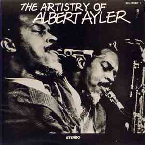 Albert Ayler - The Artistry Of Albert Ayler