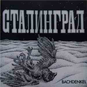 Bachdenkel - Сталинград
