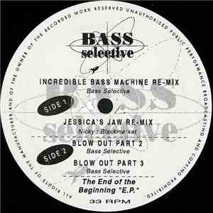 Bass Selective - The End Of The Beginning E.P.