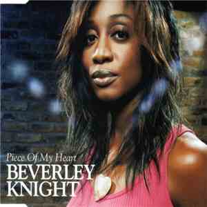 Beverley Knight - Piece Of My Heart