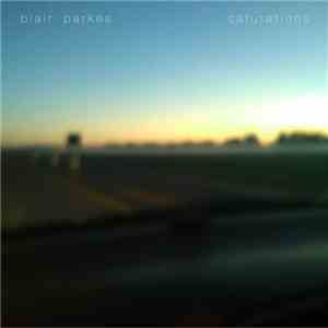 Blair Parkes - Saturations