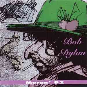 Bob Dylan - Meran '92