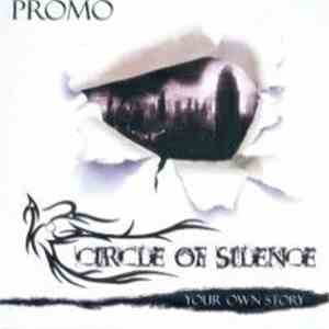 Circle Of Silence - Your Own Story
