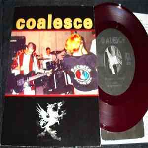 Coalesce - On Their Behalf / The Harvest Of Maturity