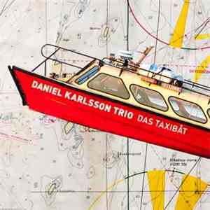 Daniel Karlsson Trio - Das Taxibåt