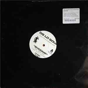 De La Soul - Shoomp / Much More