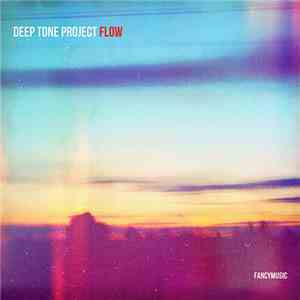 Deep Tone Project - Flow