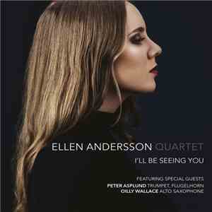 Ellen Andersson Quartet - I'll Be Seeing You