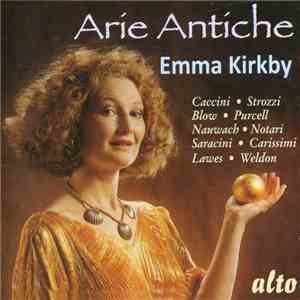 Emma Kirkby, Caccini, Strozzi, Blow, Purcell, Nauwch, Notari, Saracini, Car ...