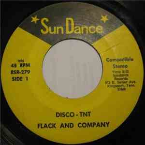 Flack And Company - Disco - Tnt / Been Loving You So Long
