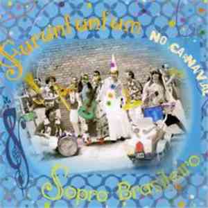 Furunfunfum, Sopro Brasileiro - Furunfunfum No Carnaval