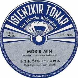 Ingibjörg Þorbergs Með Hljómsveit Carl Billich - Móðir Mín / Pabbi Minn