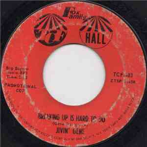 Jivin' Gene - Breaking Up Is Hard To Do / Love Medicine