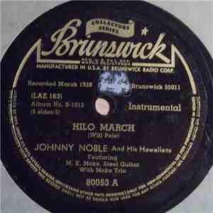 Johnny Noble & His Hawaiians - Hilo March / Moana Chimes
