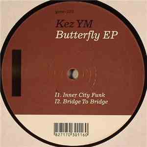 Kez YM - Butterfly EP