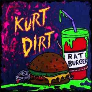 Kurt Dirt - Rat Burger