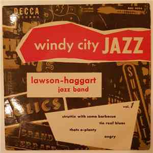 Lawson-Haggart Jazz Band - Windy City Jazz vol. 1