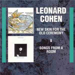 Leonard Cohen - New Skin For The Old Ceremony / Songs From A Room