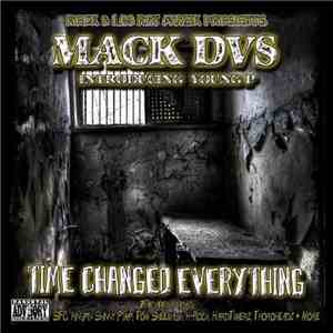 Mack DVS - Time Changed Everything
