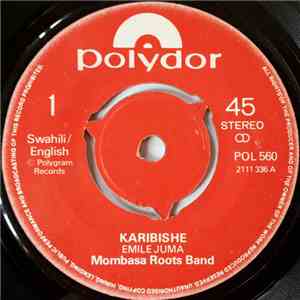 Mombasa Roots Band - Karibishe / Raggae Sound Of Africa