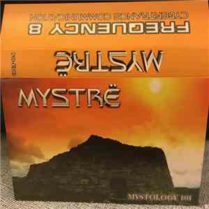 Mystrë - Mystology 101
