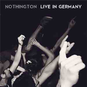Nothington - Live In Germany