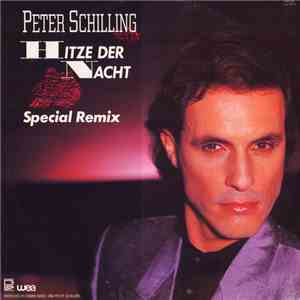 Peter Schilling - Hitze Der Nacht (Special Remix)