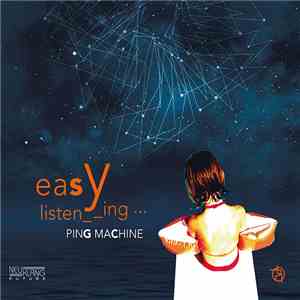 Ping Machine - Easy Listening