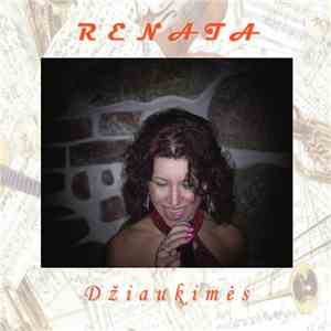Renata - Džiaukimės