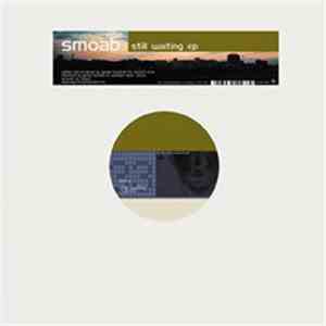 Smoab - Still Waiting EP