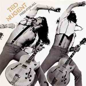 Ted Nugent - Free-For-All