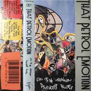 That Petrol Emotion - End Of The Millennium Psychosis Blues